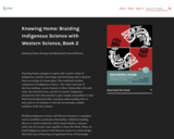 Knowing Home: Braiding Indigenous Science with Western Science, Book 2