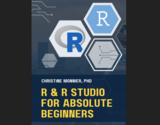 R and R Studio For Absolute Beginners